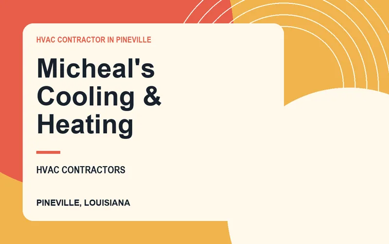 Micheal's Cooling & Heating in Pineville, Louisiana