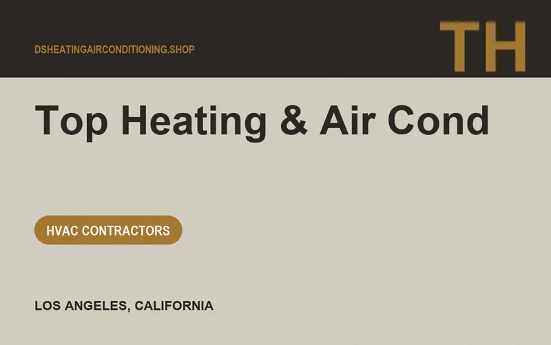 Top Heating & Air Cond in Los Angeles, California
