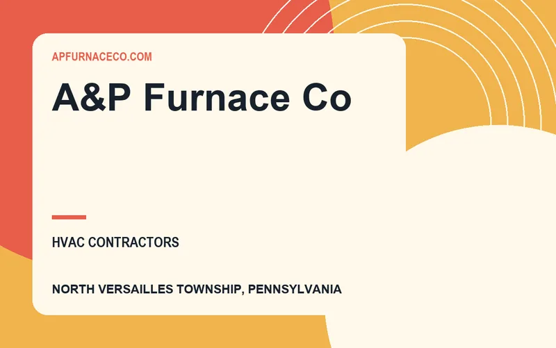 A&P Furnace Co in North Versailles Township, Pennsylvania