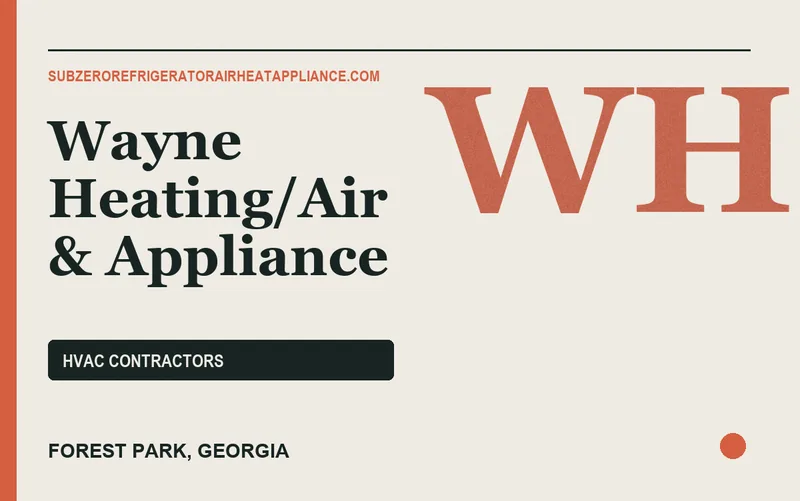 Wayne Heating/Air & Appliance in Forest Park, Georgia