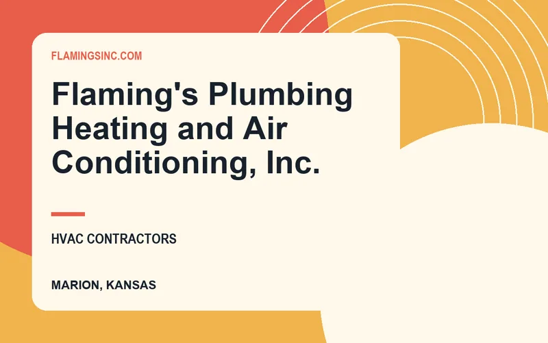 Flaming's Plumbing Heating and Air Conditioning, Inc. in Marion, Kansas