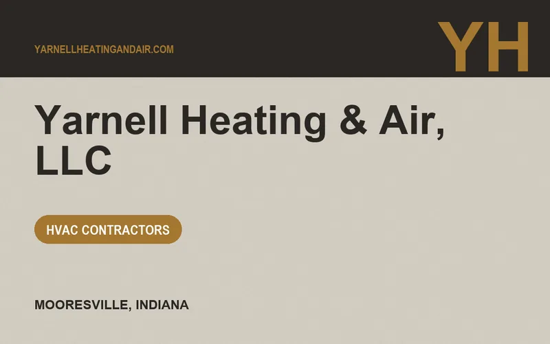 Yarnell Heating & Air, LLC in Mooresville, Indiana