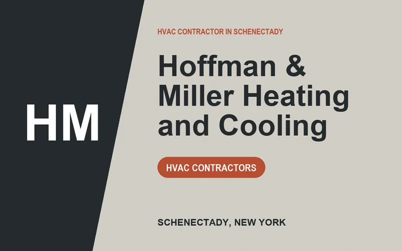 Hoffman & Miller Heating and Cooling in Schenectady, New York