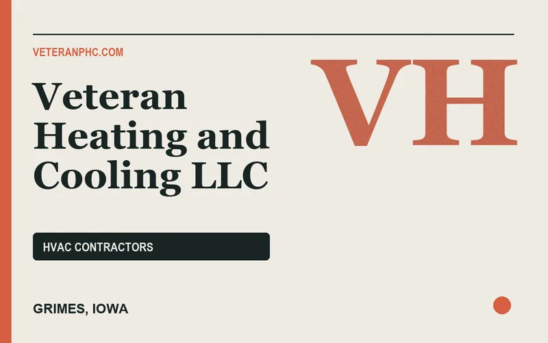 Veteran Heating and Cooling LLC in Grimes, Iowa