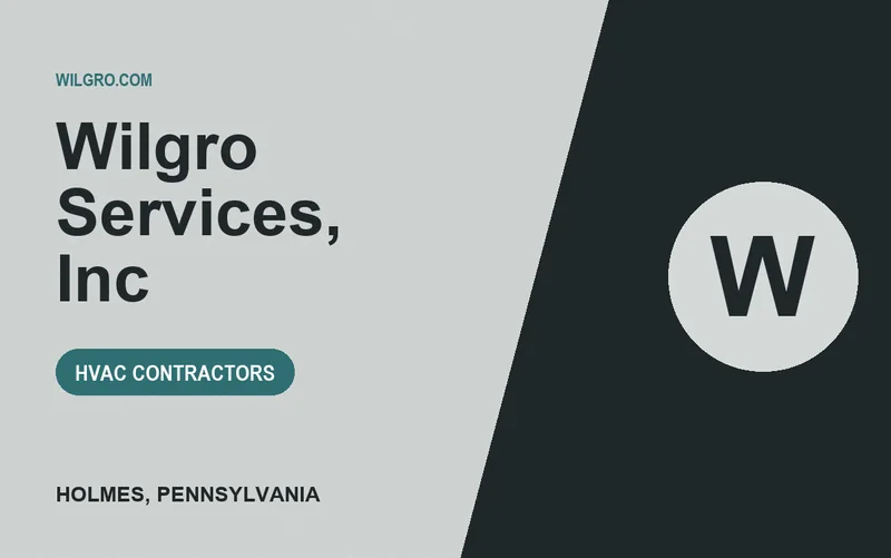 Wilgro Services, Inc in Holmes, Pennsylvania