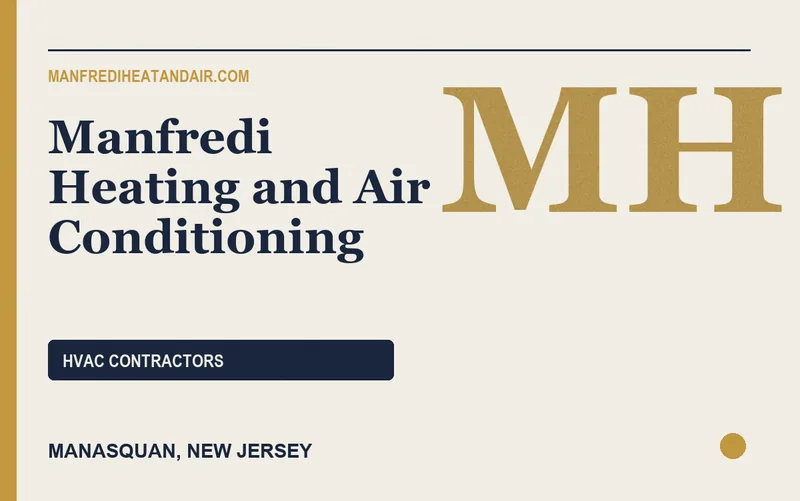 Manfredi Heating and Air Conditioning in Manasquan, New Jersey