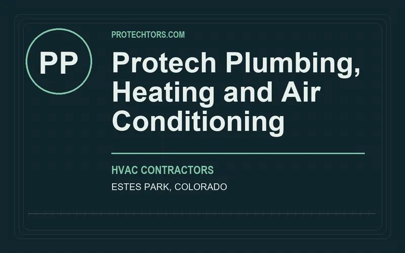 Protech Plumbing, Heating and Air Conditioning in Estes Park, Colorado