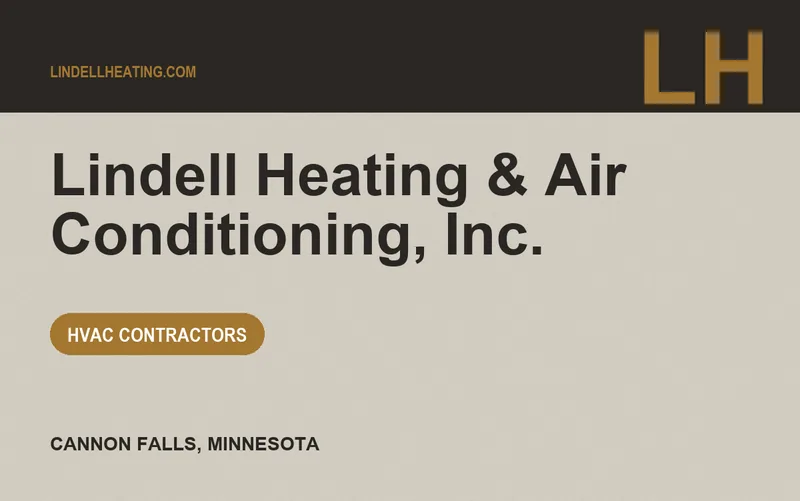Lindell Heating & Air Conditioning, Inc. in Cannon Falls, Minnesota