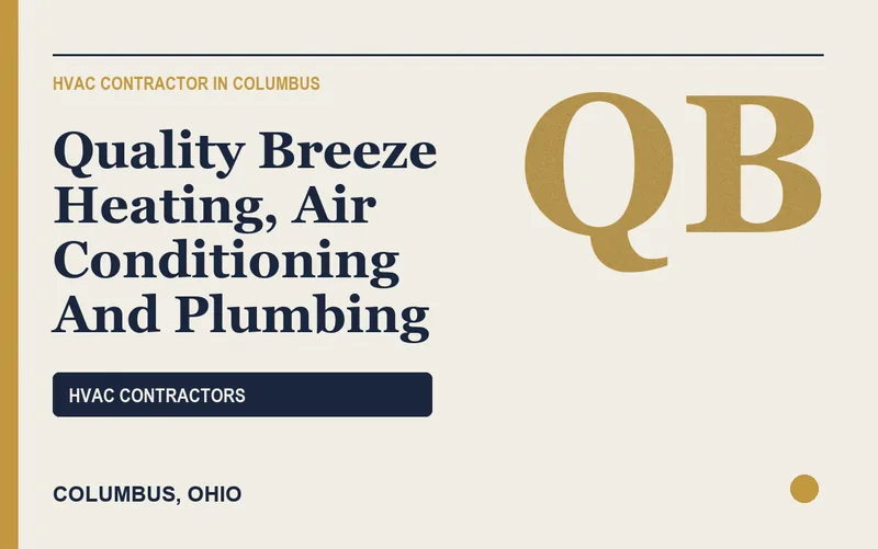 Quality Breeze Heating, Air Conditioning And Plumbing in Columbus, Ohio