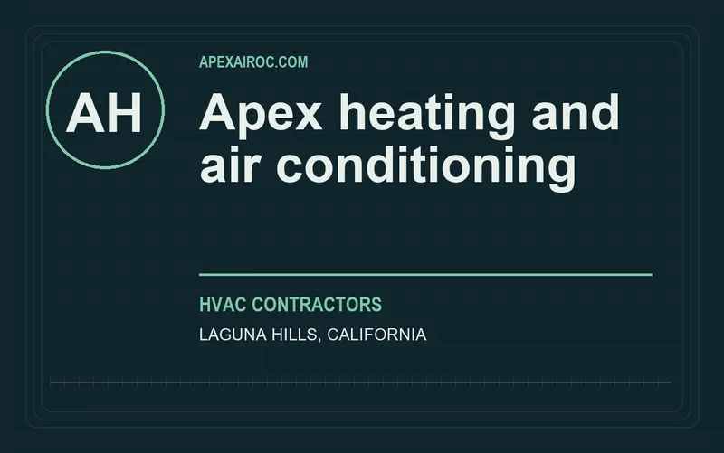 Apex heating and air conditioning in Laguna Hills, California