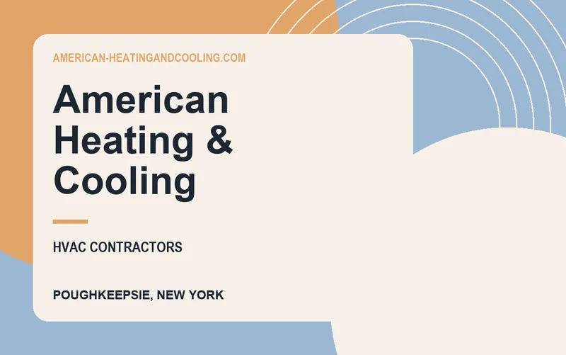 American Heating & Cooling in Poughkeepsie, New York