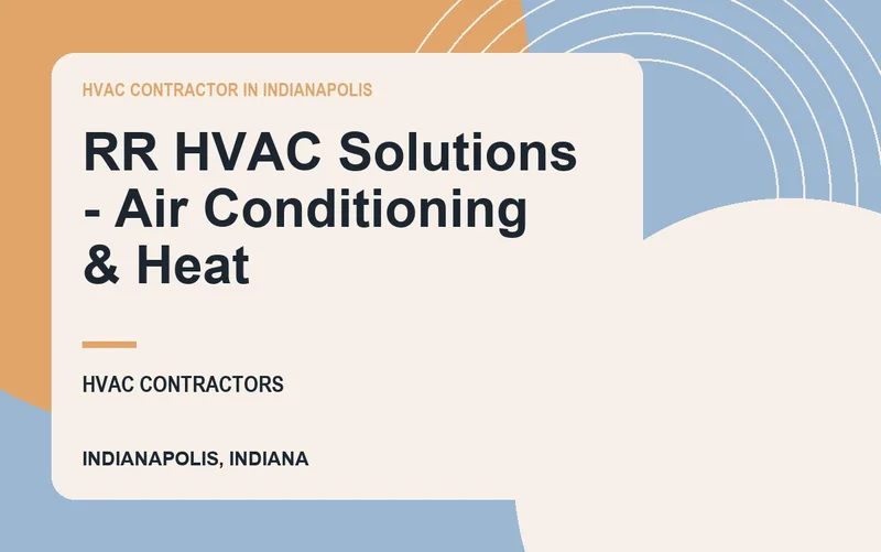 RR HVAC Solutions - Air Conditioning & Heat in Indianapolis, Indiana