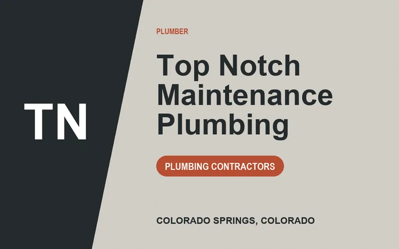 Top Notch Maintenance Plumbing in Colorado Springs, Colorado
