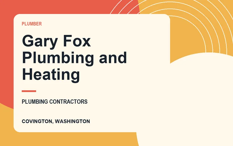 Gary Fox Plumbing and Heating in Covington, Washington
