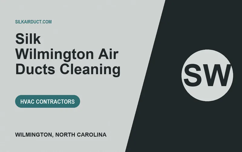 Silk Wilmington Air Ducts Cleaning in Wilmington, North Carolina