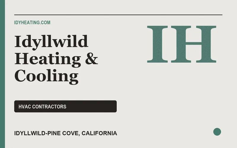 Idyllwild Heating & Cooling in Idyllwild-Pine Cove, California