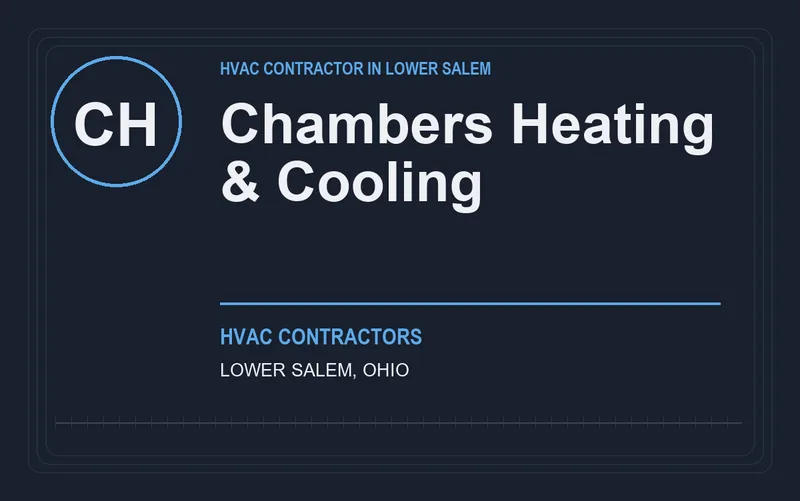 Chambers Heating & Cooling in Lower Salem, Ohio