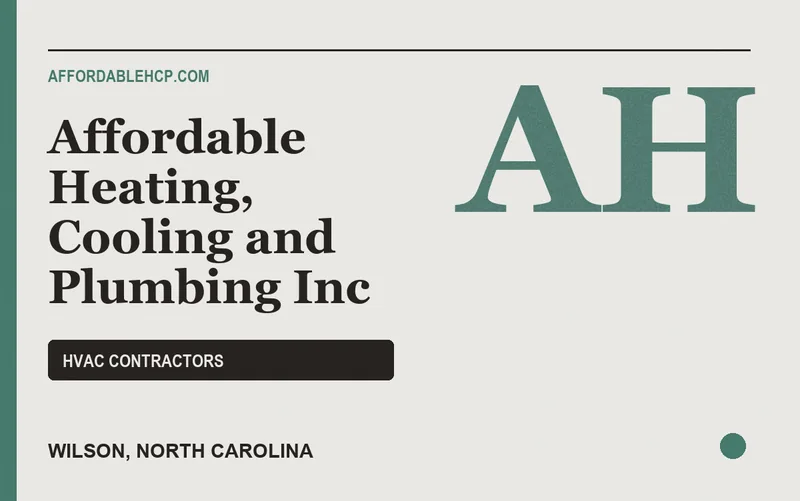Affordable Heating, Cooling and Plumbing Inc in Wilson, North Carolina