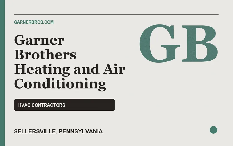 Garner Brothers Heating and Air Conditioning in Sellersville, Pennsylvania
