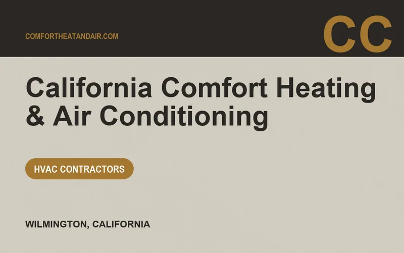 California Comfort Heating & Air Conditioning in Wilmington, California