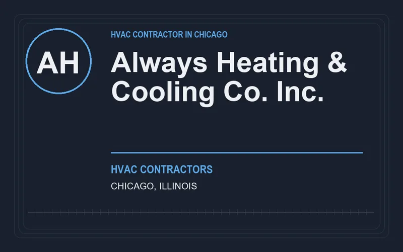 Always Heating & Cooling Co. Inc. in Chicago, Illinois