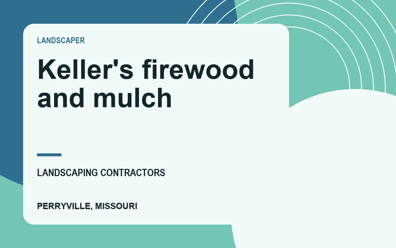 Keller's firewood and mulch in Perryville, Missouri
