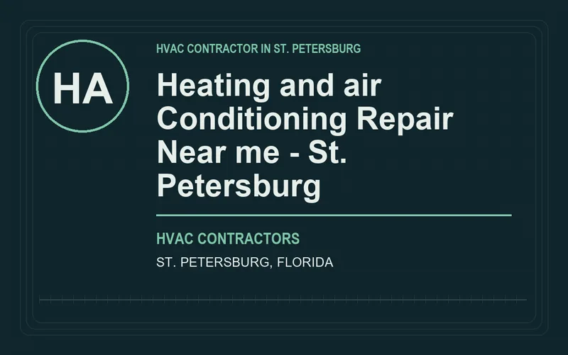 Heating and air Conditioning Repair Near me - St. Petersburg in St. Petersburg, Florida