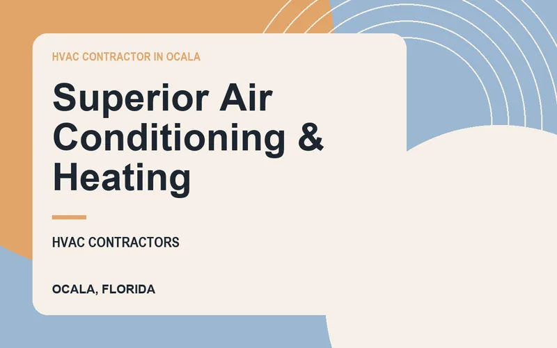 Superior Air Conditioning & Heating in Ocala, Florida