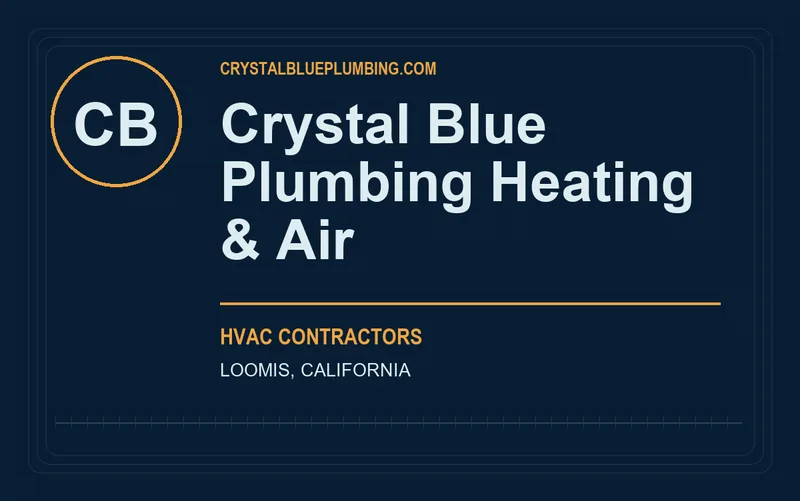 Crystal Blue Plumbing Heating & Air in Loomis, California