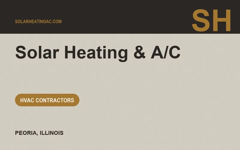 Solar Heating & A/C in Peoria, Illinois