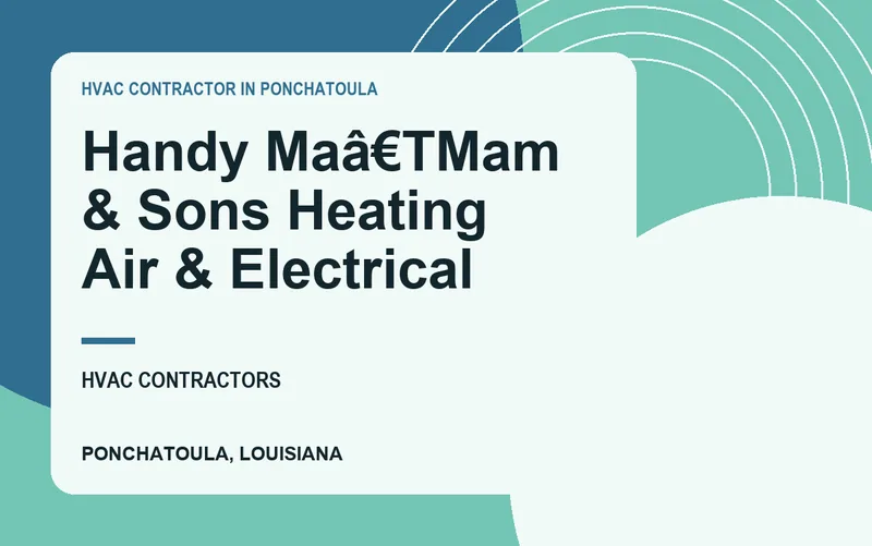 Handy Maâ€TMam & Sons Heating Air & Electrical in Ponchatoula, Louisiana