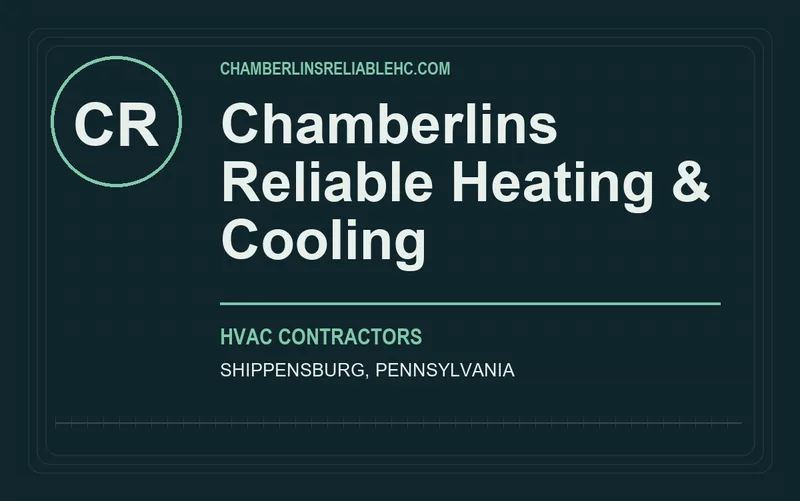 Chamberlins Reliable Heating & Cooling in Shippensburg, Pennsylvania