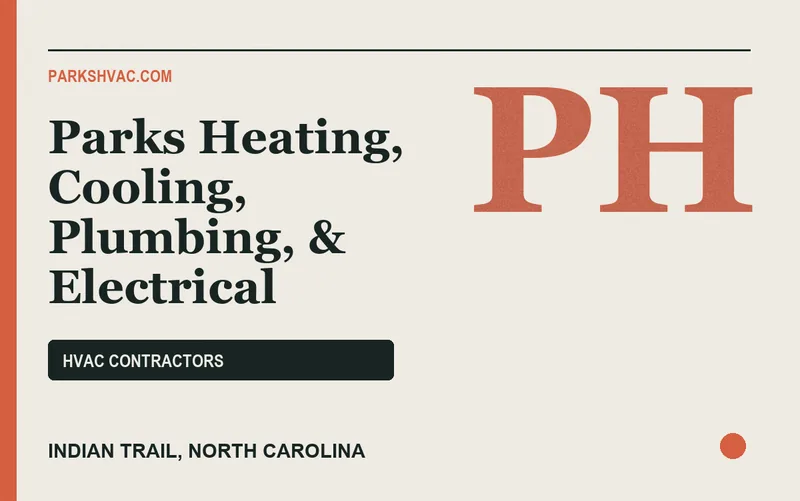 Parks Heating, Cooling, Plumbing, & Electrical in Indian Trail, North Carolina