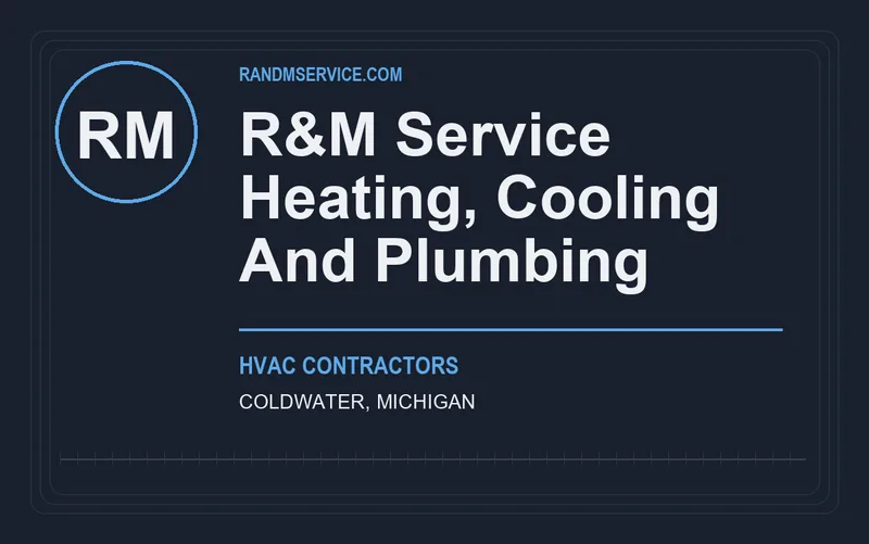 R&M SERVICE HEATING, COOLING AND PLUMBING in Coldwater, Michigan