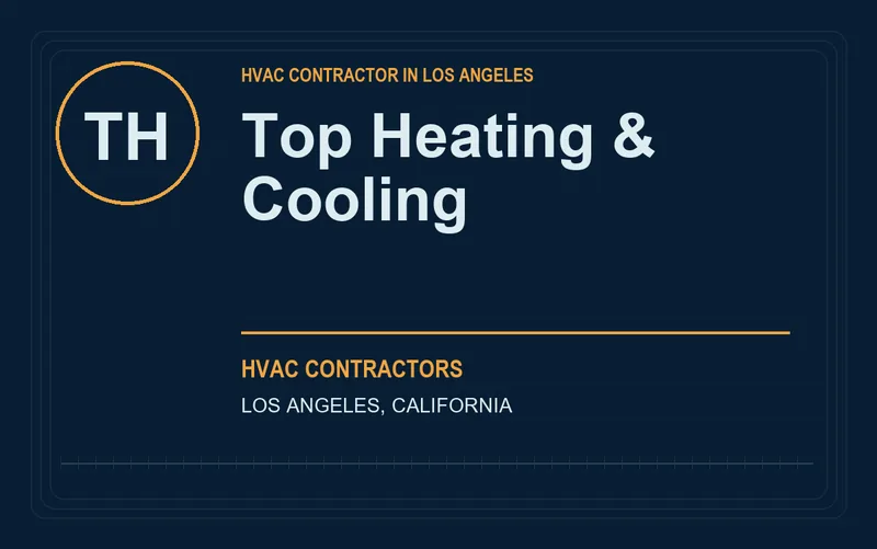 Top Heating & Cooling in Los Angeles, California