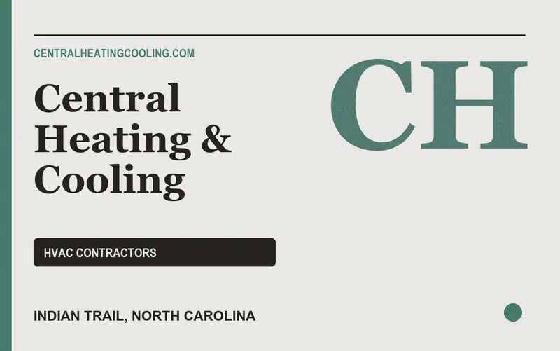 Central Heating & Cooling in Indian Trail, North Carolina
