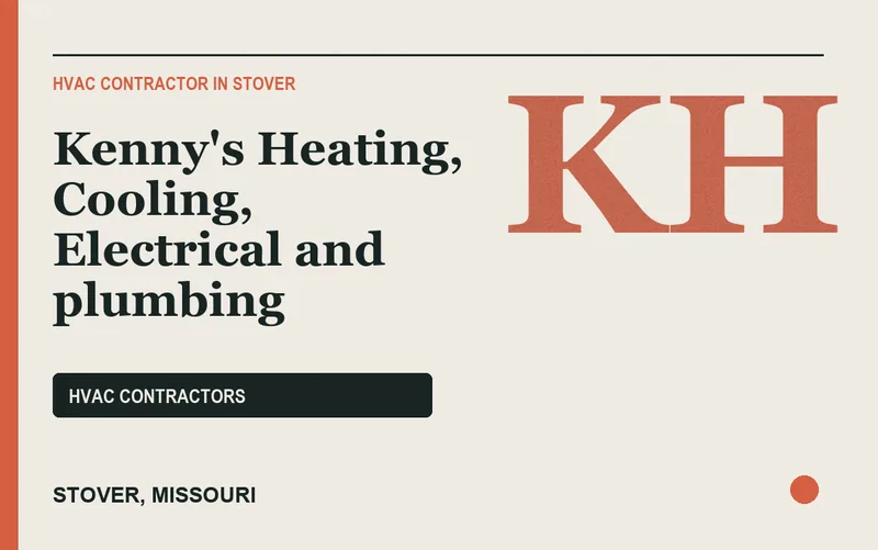 Kenny's Heating, Cooling, Electrical and plumbing in Stover, Missouri