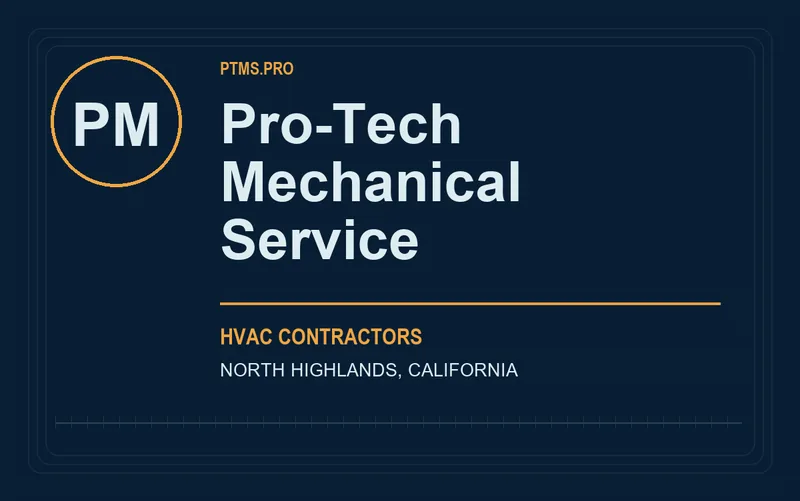 Pro-Tech Mechanical Service in North Highlands, California