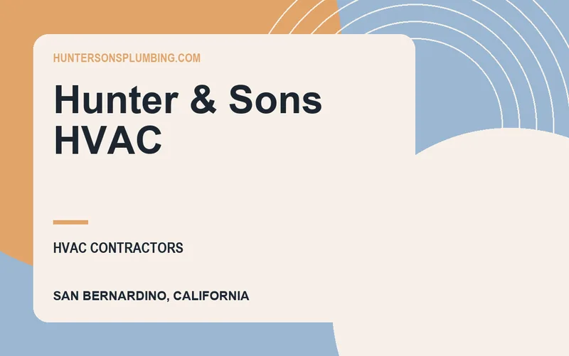 Hunter & Sons HVAC in San Bernardino, California