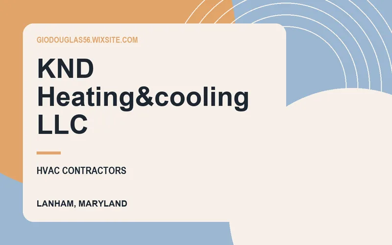 KND Heating&cooling llc in Lanham, Maryland