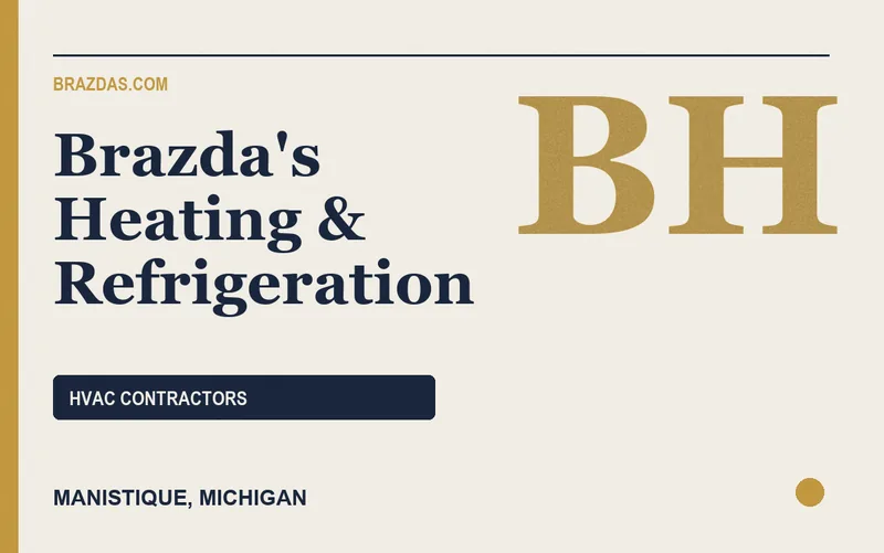 Brazda's Heating & Refrigeration in Manistique, Michigan