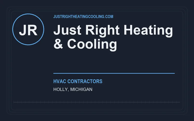 Just Right Heating & Cooling in Holly, Michigan