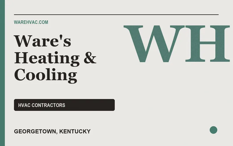 Ware's Heating & Cooling in Georgetown, Kentucky
