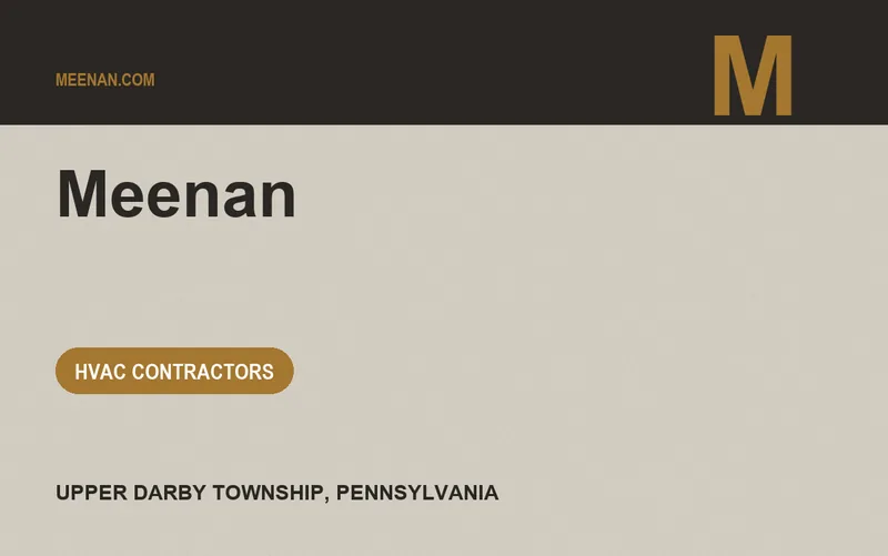 Meenan in Upper Darby Township, Pennsylvania