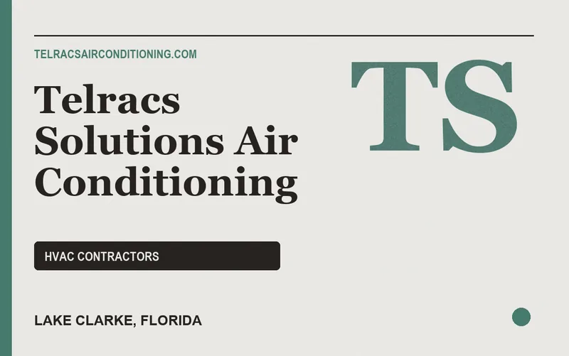 Telracs Solutions Air Conditioning in LAKE CLARKE, Florida