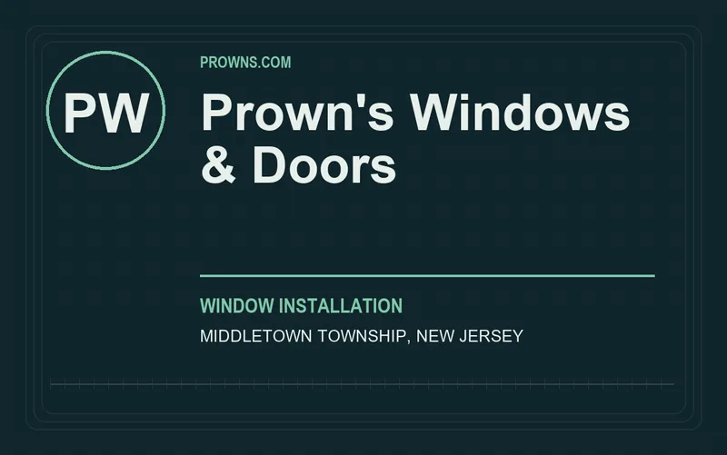 Prown's Windows & Doors in Middletown Township, New Jersey