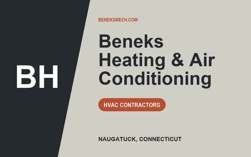 Beneks Heating & Air Conditioning in Naugatuck, Connecticut