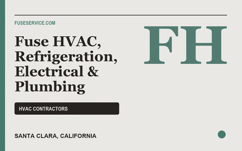Fuse HVAC, Refrigeration, Electrical & Plumbing in Santa Clara, California