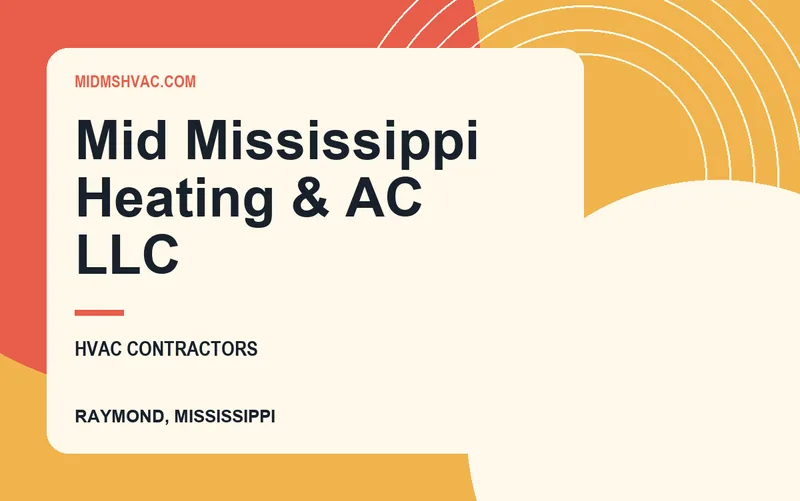 Mid Mississippi Heating & AC LLC in Raymond, Mississippi