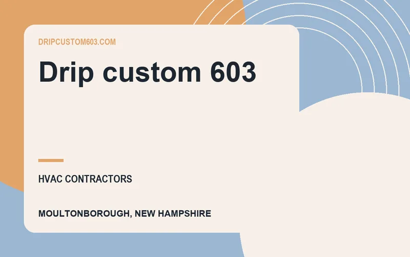 Drip custom 603 in Moultonborough, New Hampshire